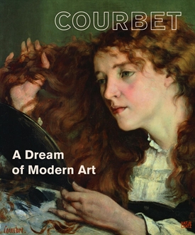 Courbet - A Dream of Modern Art